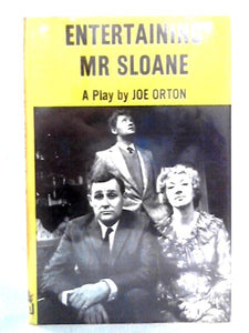 Entertaining Mr. Sloane: A Play 