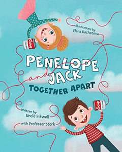 Penelope and Jack, Together Apart 