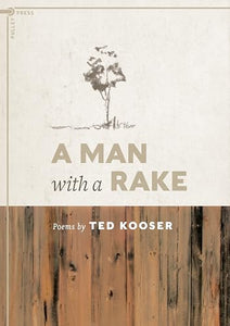 A Man with a Rake 