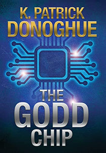 The GODD Chip 