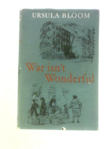 War Isn't Wonderful 