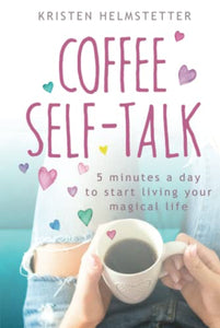 Coffee Self-Talk 