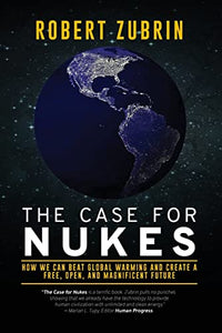 The Case for Nukes 