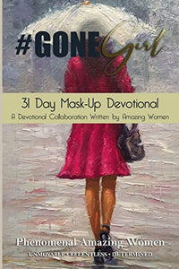 #Gone Girl 31 Day Mask-Up Devotional 