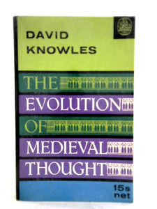 The Evolution of Medieval Thought 