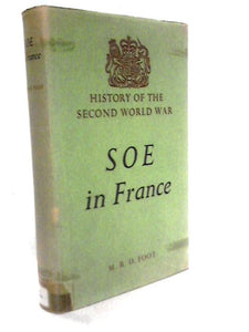 S O E in France (WWII) 