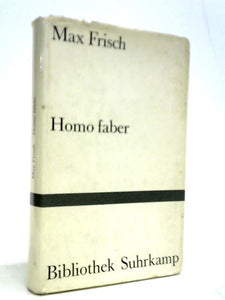 Homo Faber Ein Bericht 