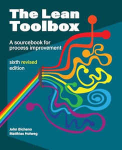 The Lean Toolbox Revised Sixth Edition 