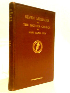 Seven Messages To The Mother Church 