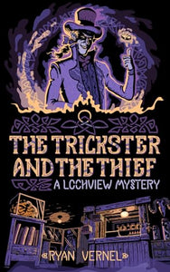 The Trickster and the Thief 