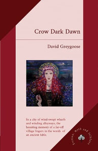 Crow Dark Dawn 