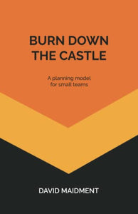 Burn Down The Castle 