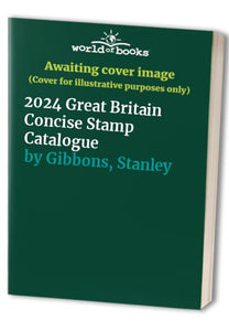 2024 Great Britain Concise Stamp Catalogue 