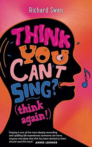 Think you can't sing? Think again! 