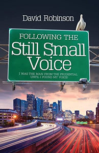 Following the Still Small Voice 