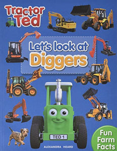 Lets Look at Diggers - Tractor Ted 