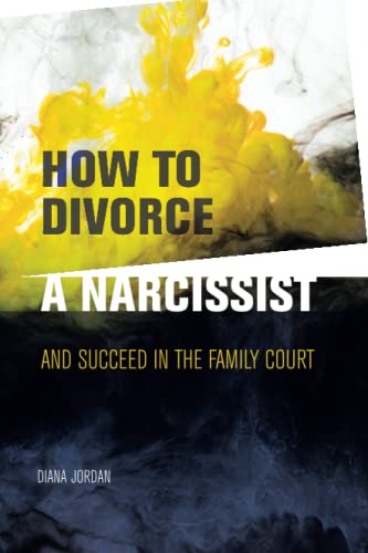 How to Divorce a Narcissist