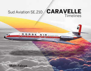 Sud Aviation Caravelle Timelines 