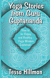 Yoga Stories from Guru Guptananda 