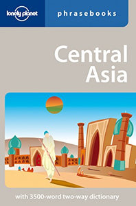 Lonely Planet Central Asia Phrasebook 