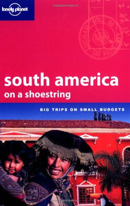 South America on a Shoestring 