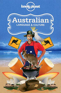 Lonely Planet Australian Language & Culture 