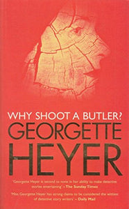 Why Shoot a Butler? 