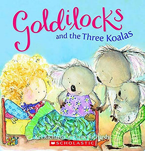 Goldilocks and the Three Koalas 