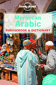 Lonely Planet Moroccan Arabic Phrasebook & Dictionary 