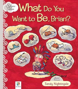 What Do You Want to be, Brian? 