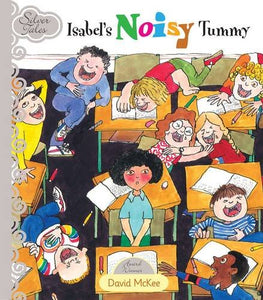 Isabel's Noisy Tummy 