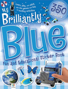 My Brilliantly Blue Fun and Educational Sticker Book 