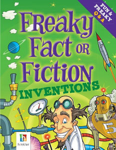 Freaky Fact or Fiction Inventions 