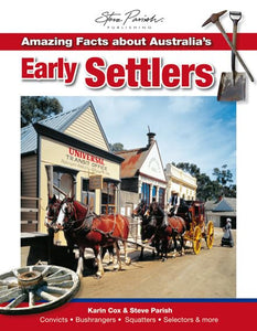 Amazing Facts About Australia's Early Settlers 