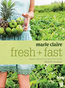 marie claire Fresh + Fast 