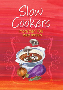 Easy Eats: Slow Cookers 