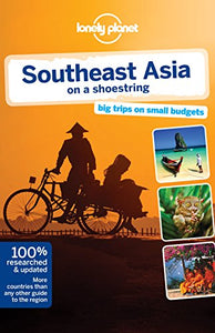 Lonely Planet Southeast Asia on a Shoestring 