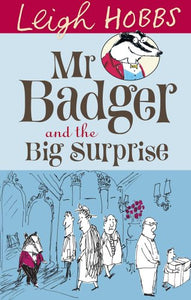 Mr Badger and the Big Surprise 