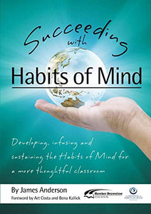 Succeeding with Habits of Mind 