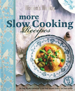 More Slow Cooking Recipes 