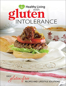 Healthy Living: Gluten Intolerance 