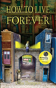 How to Live Forever (Novel) 