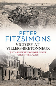 Victory at Villers-Bretonneux 