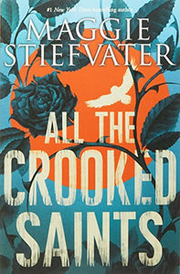 All the Crooked Saints 