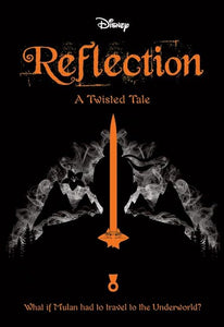 Reflection (Disney: A Twisted Tale #1) 