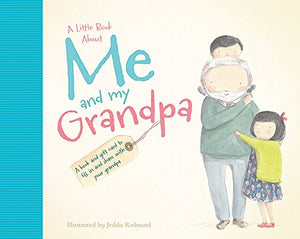 A Little Book About Me and My Grandpa 