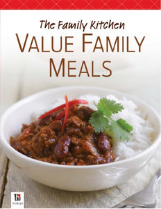 The Family Kitchen: Value Family Meals 