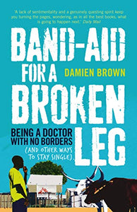 Band-Aid for a Broken Leg 