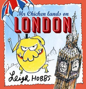 Mr Chicken Lands on London 