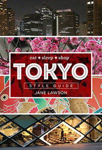 Tokyo Style Guide 